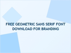 Free Geometric Sans Serif Fonts for Branding – Download Now